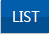 LIST